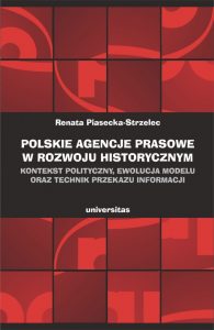 renata_agencje_2019-195x300 Nowa książka prof. Renaty Piaseckiej-Strzelec 
